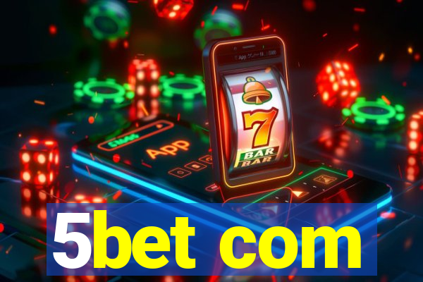 5bet com